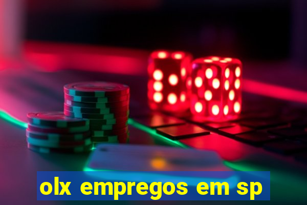 olx empregos em sp